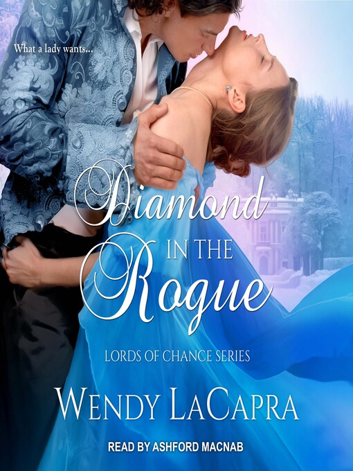 Title details for Diamond in the Rogue by Wendy LaCapra - Wait list